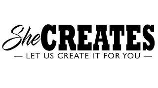 SHECREATES - LET US CREATE IT FOR YOU - logo