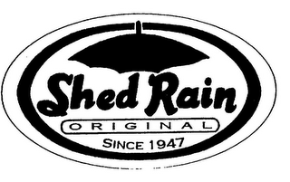 SHED RAIN ORIGINAL SINCE 1947 logo