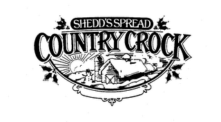 SHEDD'S SPREAD COUNTRY CROCK