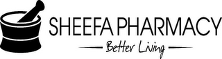 SHEEFA PHARMACY BETTER LIVING logo
