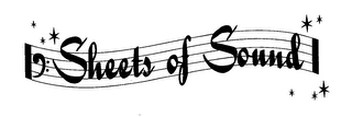 SHEETS OF SOUND