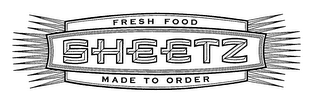 SHEETZ FRESH FOOD MADE TO ORDER logo