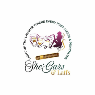 SHE'GARS & LAFFS LIGHT UP THE LAUGHS: WHERE EVERY PUFF MEETS A PUNCHLINE logo