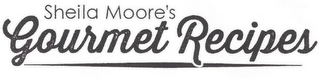 "SHEILA MOORE'S GOURMET RECIPES logo