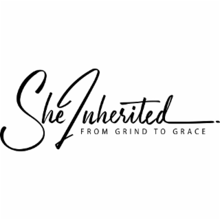 SHEINHERITED. FROM GRIND TO GRACE logo