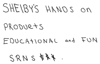 SHELBY'S HANDS ON PRODUETS EDUCATIONAL AND FUN SRNS logo