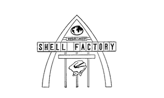 SHELL FACTORY WORLD'S LARGEST logo