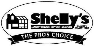 SHELLY'S LUMBER - BUILDING SUPPLIES - MILLWORK QUALITY SINCE 1923 THE PRO'S CHOICE logo