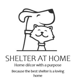 SHELTER AT HOME HOME DÉCOR WITH A PURPOSE BECAUSE THE BEST SHELTER IS A LOVING HOME logo