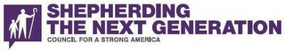 SHEPHERDING THE NEXT GENERATION COUNCIL FOR A STRONG AMERICA logo