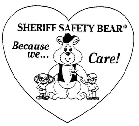 SHERIFF SAFETY BEAR BECAUSE WE... CARE! logo