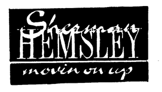 SHERMAN HEMSLEY MOVIN ON UP logo