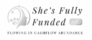 SHE'S FULLY FUNDED AND FLOWING IN CASHFLOW ABUNDANCE logo