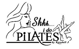 SHHH...... I DO PILATES BY KENDALL J logo