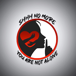 SHHH NO MORE YOU ARE NOT ALONE logo