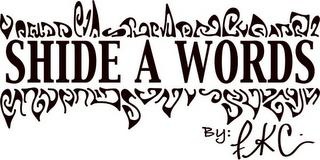 SHIDE A WORDS BY: FKC logo