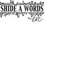 SHIDE A WORDS BY: FKC logo