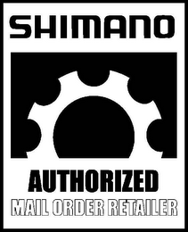 SHIMANO AUTHORIZED MAIL ORDER RETAILER logo