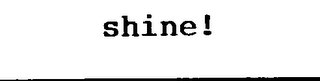 SHINE! logo