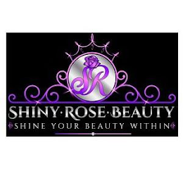 SHINY ROSE BEAUTY SHINE YOUR BEAUTY WITHIN logo