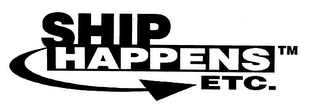 SHIP HAPPENS ETC. logo