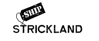 SHIP STRICKLAND logo