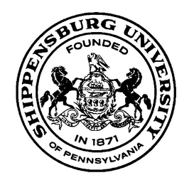 SHIPPENSBURG UNIVERSITY OF PENNSYLVANIA FOUNDED IN 1871 VIRTUE LIBERTY AND INDEPENDENCE logo