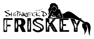 SHIPWRECK'D FRISKEY logo