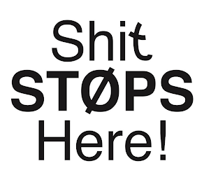 SHIT STOPS HERE logo