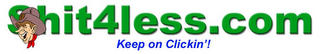 SHIT4LESS.COM KEEP ON CLICKIN'! logo