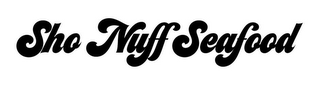 SHO NUFF SEAFOOD logo