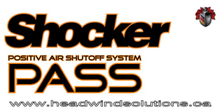 SHOCKER PASS POSITIVE AIR SHUTOFF SYSTEM WWW.HEADWINDSOLUTIONS.CA logo