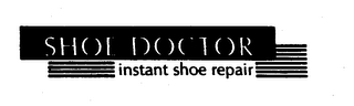 SHOE DOCTOR INSTANT SHOE REPAIR logo