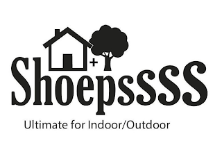 SHOEPSSSS ULTIMATE FOR INDOOR/OUTDOOR logo