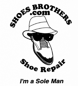 SHOES BROTHERS.COM SHOE REPAIR I'M A SOLE MAN logo