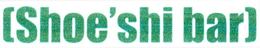 (SHOE'SHI BAR) logo