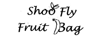 SHOO FLY FRUIT BAG logo