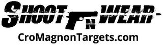 SHOOT N WEAR CROMAGNONTARGETS.COM logo