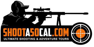 SHOOTA50CAL.COM ULTIMATE SHOOTING & ADVENTURE TOURS logo