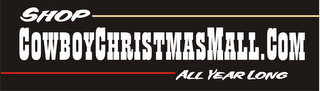 SHOP COWBOYCHRISTMASMALL.COM ALL YEAR LONG logo