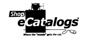 SHOP ECATALOGS WHERE THE "MOUSE" GETS THE CAT. logo