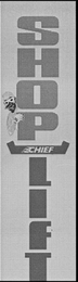 SHOP-LIFT CHIEF logo