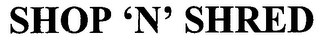 SHOP 'N' SHRED logo