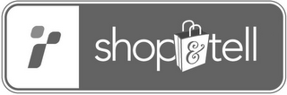 SHOP & TELL logo