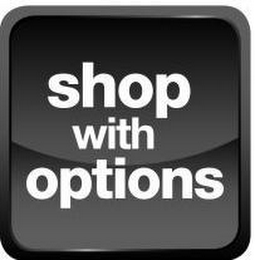 SHOP WITH OPTIONS logo