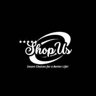 SHOPUS SMART CHOICES FOR A BETTER LIFE! logo
