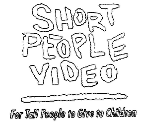 SHORT PEOPLE VIDEO FOR TALL PEOPLE TO GIVE TO CHILDREN logo