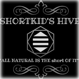 SHORTKID'S HIVE "ALL NATURAL IS THE SHORT OF IT" logo