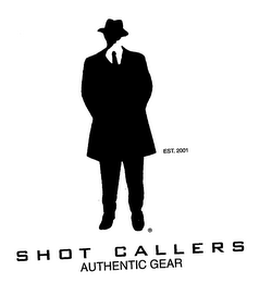 SHOT CALLERS AUTHENTIC GEAR EST 2001 logo