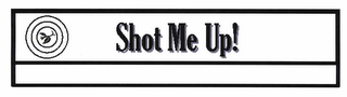 SHOT ME UP! logo